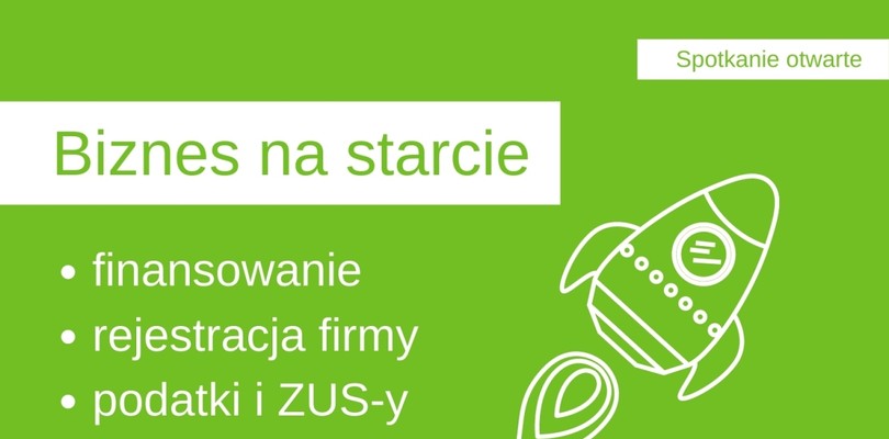 Zdjęcie ilustracyjne wpisu: Biznes na starcie