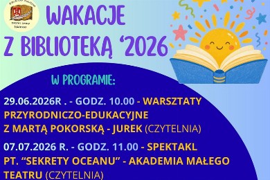 Zdjęcie ilustracyjne wpisu: WAKACJE Z BIBLIOTEKĄ 2026 
